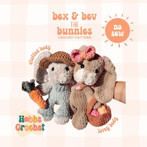 Bex and Bev the Bunnies Crochet Pattern - Crochet Pattern, bunny pattern, crochet rabbit pattern, lovey bunny pattern, stuffed bunny pattern