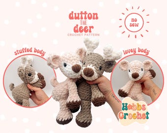 Dutton the Deer Crochet Pattern - Crochet Pattern, deer pattern, crochet fawn pattern, crochet lovey, stuffed deer pattern, crochet buck