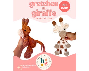 Gretchen the Giraffe Crochet Pattern - No Sew Crochet Pattern, giraffe amigurumi pattern, crochet giraffe pattern