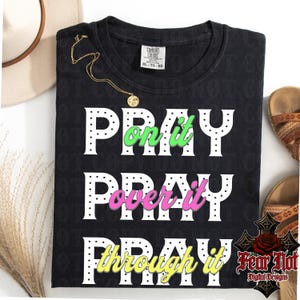 Pray on it png, pray over it png, pray through it png, Christian png, God png, neon png