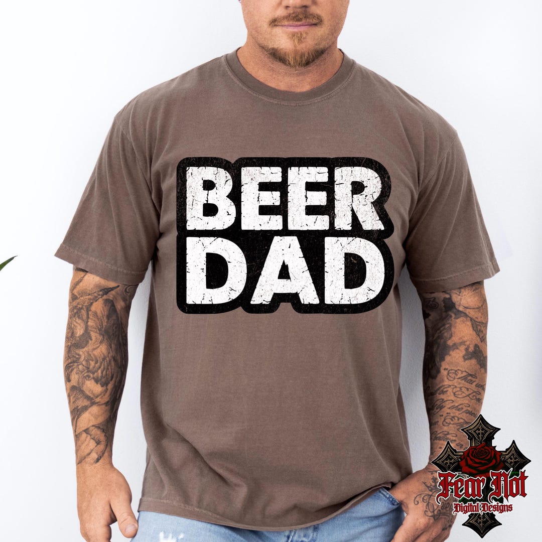 Beer Dad PNG, Father's Day Design (digital Download) - Etsy
