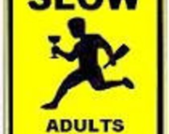 Novelty Sign - Adults at Play