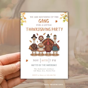 May include: Thanksgiving party invitation featuring cartoon turkeys and geese dressed in festive attire. The invitation reads "We are rounding up the gang for a little Thanksgiving party" with the date, time, and host's information.