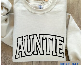 Auntie Sweatshirt, Aunt T-shirt, Auntie Gifts, Cool Aunt Club Shirt, Women's Sweatshirts, Cute Auntie Sweater, Aunt Birthday Gift, Aunt Tee