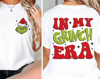 In My Grinch Era two sided Christmas Shirt, Grinch Era Sweatshirt, Retro Christmas Shirt, Merry Christmas T-shirt, Merry Gricmas Sweater