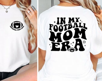 In my football mom era sweatshirt and shirt, retro game night football mom shirt, football sweatshirt, in my mom era shirt, gift for mom