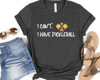 Pickleball Shirt, Peace Love, Funny Pickleball Sweatshirt, Pickleball Player Gift, Pickleball Coach, I can't I have pickleball, Queen