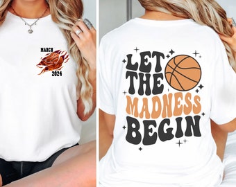 Let The Madness Begin Shirt, March 2024 Madness Shirt, Kids Basketball Shirt, Funny Basketball Shirt,College Basketball,Basketball Lover Tee