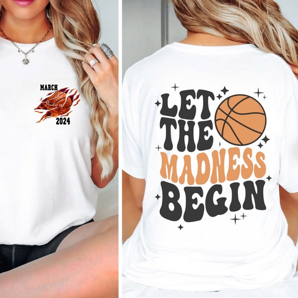 Let The Madness Begin Shirt, March 2024 Madness Shirt, Kids Basketball Shirt, Funny Basketball Shirt,College Basketball,Basketball Lover Tee