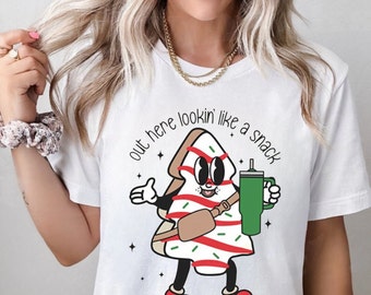 Out Here Lookin Like A Snack Shirt, Boojee Stanley Tumbler Inspired Belt Bag Sweatshirt, Christmas Cake Retro T-Shirt, Gingerbread Xmas Tee