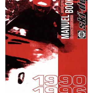 May include: A red and white Ski-Doo snowmobile manual booklet with the text "Manuel Booklet de Caracteristiques" and "1990 1996" on the cover.