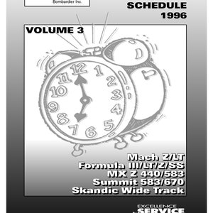 May include: Black and white illustration of an alarm clock with the text "VOLUME 3" above it. The clock face shows the time as 11:55. Below the clock is a list of snowmobile models: Mach Z/LT, Formula III/LT/Z/SS, MX Z 440/583, Summit 583/670, Skandic Wide Track. The text "FLAT RATE TIME SCHEDULE 1996" is at the top of the image.