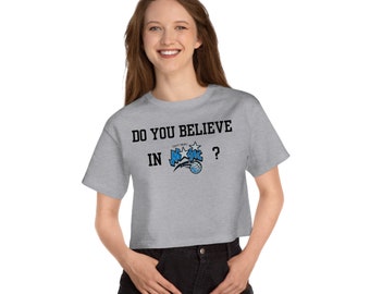 Do you Believe in Orlando Magic? Cropped t-shirt