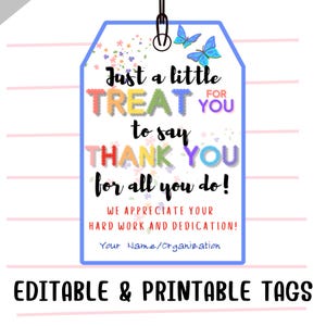 Employee Appreciation Gift Tag: Editable Thank You Treat (Digital Download)