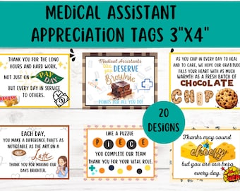 May include: Twenty printable appreciation tags for medical assistants, each featuring a different design and a positive message. The tags are 7.6 cm by 10.2 cm and include phrases like "You Deserve Brownie Points" and "Thanks May Sound Cheesy But You Are Our Hero Every Day".