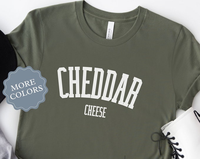 cheddar cheese shirt for foodie gift for cheese monger tshirt for charcuterie board lover cheese lover gift