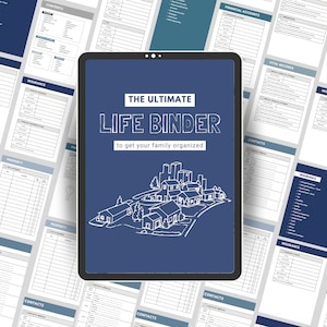 May include: A blue tablet screen displaying the text "The Ultimate Life Binder to get your family organized". The screen also shows a white line drawing of a neighborhood with houses and trees. The tablet is surrounded by pages from a binder with headings such as "Contents", "Financial Accounts", "Vital Records", "Insurance", "Property", and "Contacts".