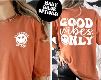 Camiseta Good Vibes Only