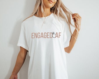 Engaged AF tee
