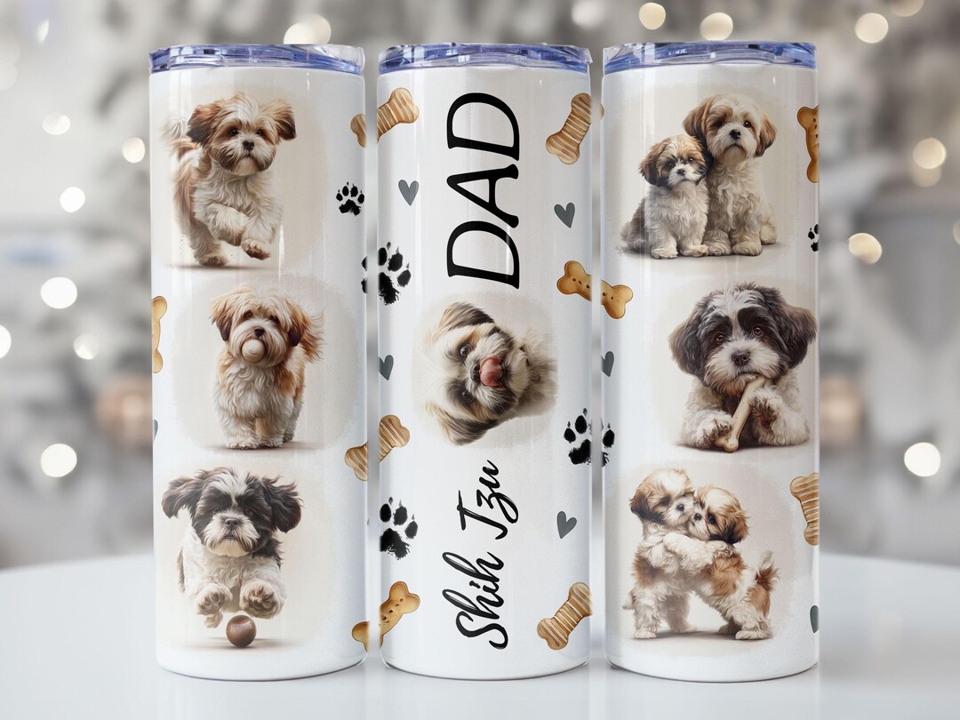 Shih Tzu Dad Tumbler Wrap PNG, 20oz Skinny Sublimation Design, Dog ...