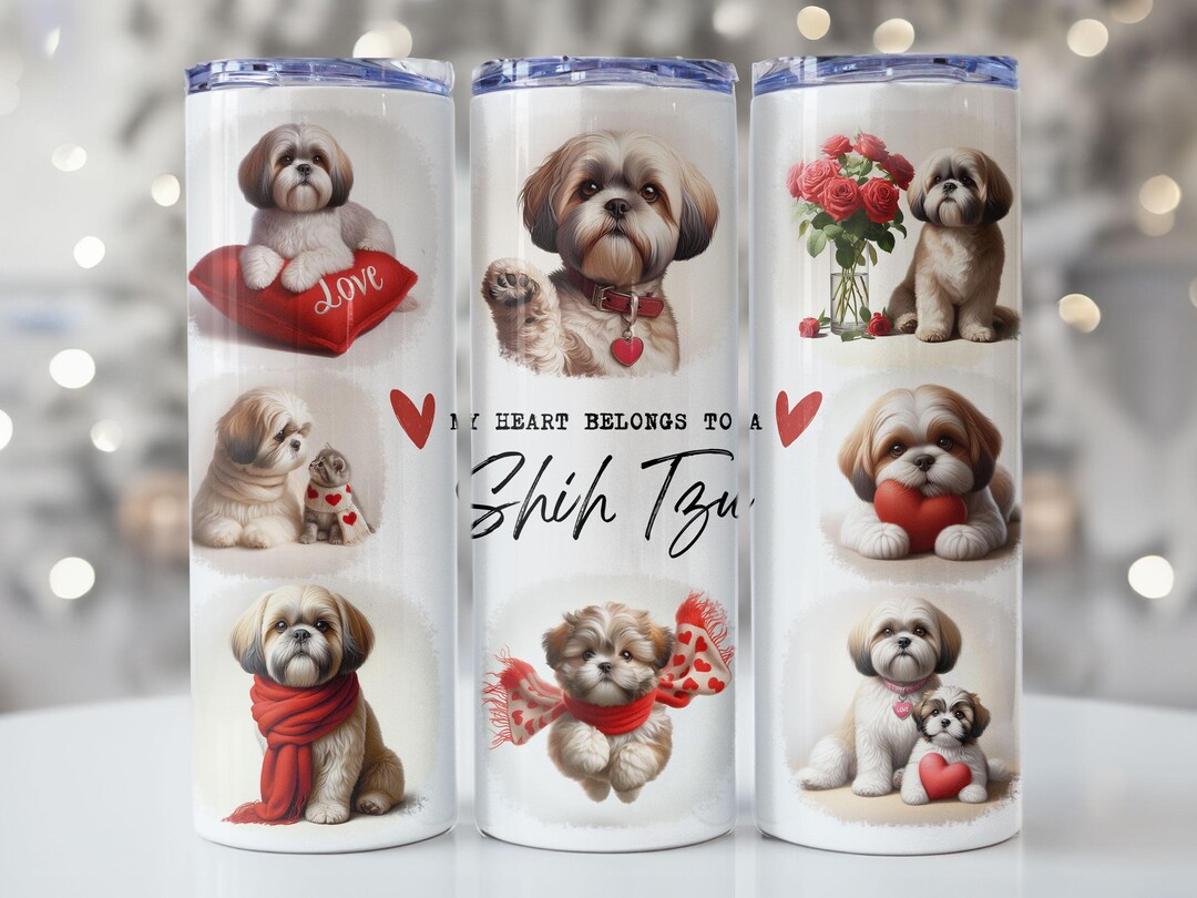 Shih Tzu Valentine’s Tumbler Wrap PNG | Sublimation Design | Dog Lover ...