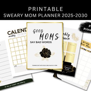Sweary Mom Planner Printable, 2025-2030 Calendar Printable, Cuss Word Planner, Funny Curse Word Mom Planner, Tired Mom Planner, 2025 Planner