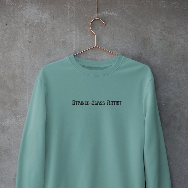 Stained Glass Artist - Minimalist Sweatshirt