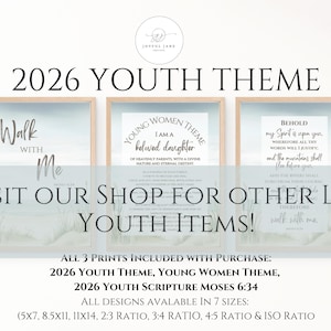 May include: Three framed prints with inspirational text, including "2026 Youth Theme" and "Young Women Theme." The prints are displayed against a light background with the text "Visit our shop for other LDS youth items!" at the bottom.