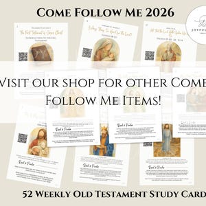 May include: A collection of 52 weekly Old Testament study cards with the text "Come Follow Me 2026". The cards feature illustrations and text, with the phrase "Visit our shop for other Come Follow Me items!" printed on the image.