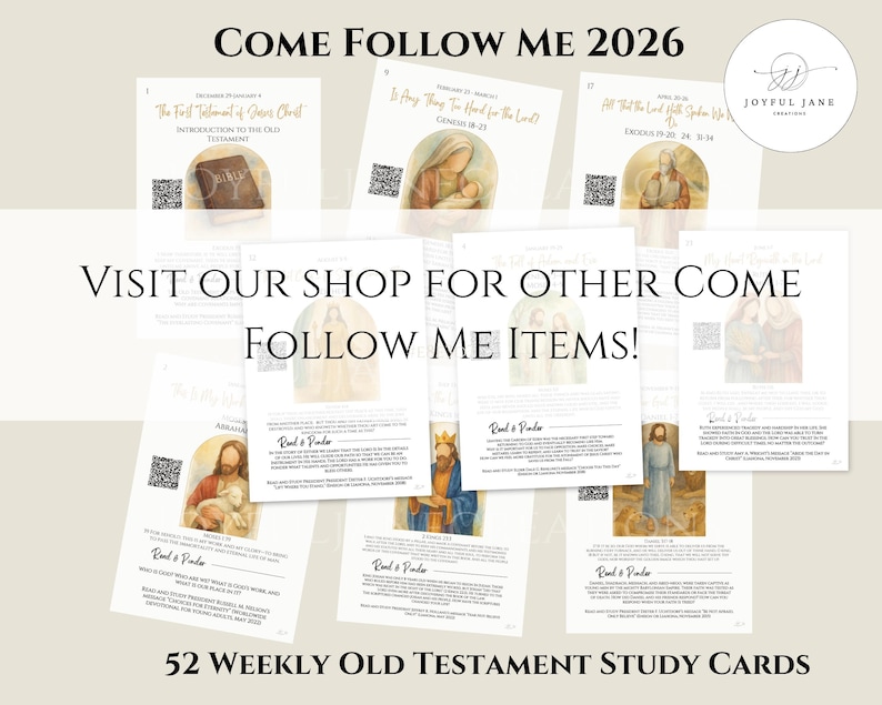 May include: A collection of 52 weekly Old Testament study cards with the text "Come Follow Me 2026". The cards feature illustrations and text, with the phrase "Visit our shop for other Come Follow Me items!" printed on the image.