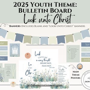 LDS Youth theme 2025 Look unto Christ D&C 6:36, Young Women Theme, LDS Youth Program Young Women, Church of Jesus Christ, Bulletin board