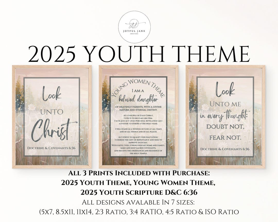 LDS Youth Theme 2025 Look Unto Christ D&C 6:36, Young Women Theme, LDS