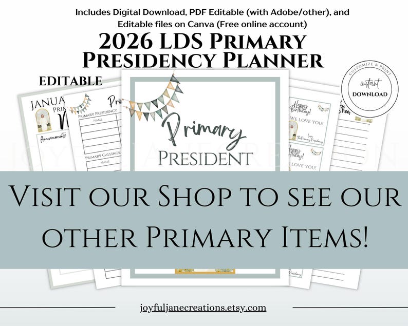 Op de afbeelding: Een digitale planner voor de LDS Primary Presidency 2026. Het ontwerp bevat bewerkbare PDF-bestanden en Canva-bestanden. De planner bevat pagina's voor aankondigingen, de Primary Presidency en verjaardagskaarten. De tekst luidt: "Bezoek onze shop om onze andere primaire items te bekijken!"