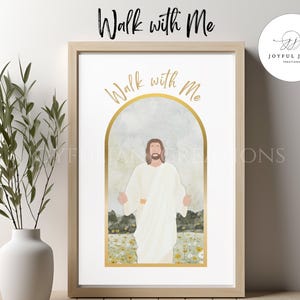 May include: Framed art print featuring an illustration of a figure in white robes with outstretched arms, set against a landscape with flowers. The words "Walk with Me" are written in elegant script above the figure. The artwork is framed in a light wood.