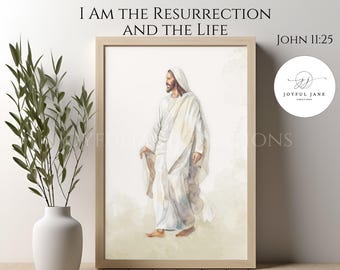 Ik ben de opstanding en het leven digitaal kunstwerk Johannes 11:25, Jezus Christus christelijke muurkunst, afdrukbare LDS Art Church of Jesus Christ