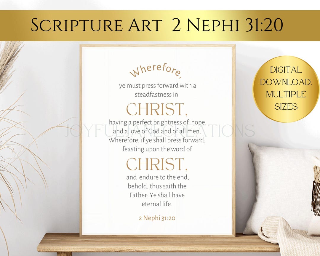 Nephi Scripture Book of Mormon Scripture Art 2 Nephi 31:20 Feasting Upon the Word of ...