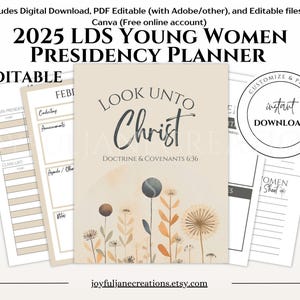LDS Youth theme 2025, Young Women Presidency Planner, Look Unto Christ, YW Editable Planner, lds Youth binder, Church of Jesus Christ of LDS