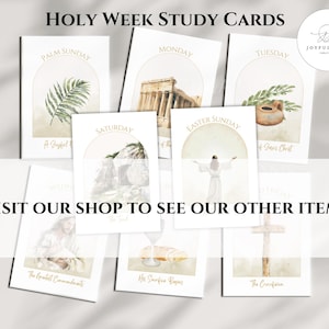 May include: A collection of Holy Week Study Cards with watercolor illustrations. Each card features a day of the week and a related image, such as Palm Sunday with a palm branch and Easter Sunday with a figure in white. The text "Holy Week Study Cards" is at the top.