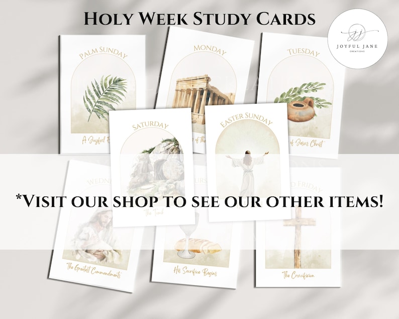 May include: A collection of Holy Week Study Cards with watercolor illustrations. Each card features a day of the week and a related image, such as Palm Sunday with a palm branch and Easter Sunday with a figure in white. The text "Holy Week Study Cards" is at the top.