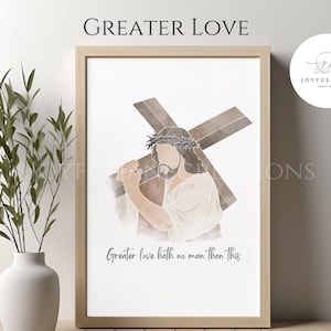 May include: A watercolor illustration of a person carrying a cross with the text "Greater love hath no man than this". The image is in shades of brown and white.