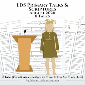 May include: A digital collection of LDS Primary Talks and Scriptures for August 2026, featuring 8 talks. The graphic displays a tan podium and a stylized child figure in front of printed pages with text, including an instant download circular icon.