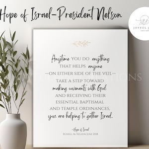 Citaten van president Russell M Nelson, Hope of Israel, Church of Jesus Christ Gathering Israel, Hand-out LDS Bediening, LDS Youth Lessons