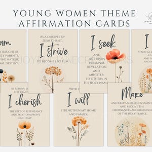 Puede incluir: Un conjunto de tarjetas de afirmación con ilustraciones florales y texto inspirador. Las tarjetas presentan frases como "Yo soy", "Me esfuerzo" y "Busco", con una paleta de colores neutros e ilustraciones de estilo acuarela. El texto "Young Women Theme Affirmation Cards" está en la parte superior.