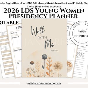 Könnte beinhalten: Ein Planer mit dem Text "2026 LDS Young Women Presidency Planner" und "Walk With Me" auf dem Cover. Der Planer enthält editierbare PDF-Dateien und ist als Sofort-Download verfügbar. Das Design zeigt florale Illustrationen und eine neutrale Farbpalette.