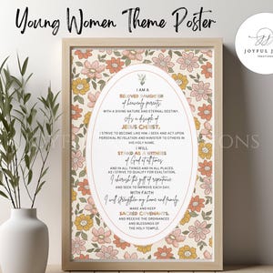 May include: A printable poster with a floral background and a quote about being a beloved daughter of heavenly parents. The quote is in a peach-colored oval with a white outline. The poster is titled "Young Women Theme Poster".