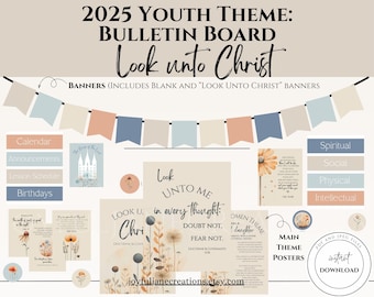 LDS Youth theme 2025 Look unto Christ D&C 6:36, Young Women Theme, LDS Youth Program Young Women, Church of Jesus Christ, Bulletin board