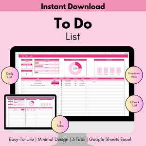 May include: A pink and white digital to-do list template with three tabs, a progress bar, and a check list. The template is designed for use with Google Sheets or Excel.