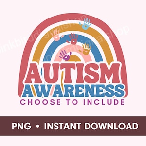 Autism Awareness PNG, Instant Digital Download, Choose to Include, Communication Speech Therapy Png, Your Words Matter, We Wear Blue