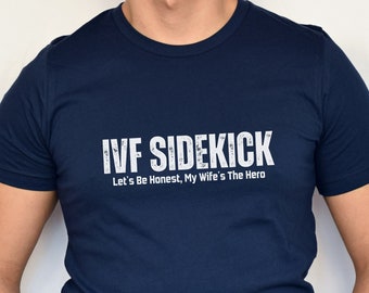 IVF Husband Shirt, IVF Shirt, IVF Dad Shirt, Ivf Gifts, Ivf Shirt for Men, Ivf Couples Gifts, Funny Ivf Gifts, Ivf TShirt, Ivf Care Package