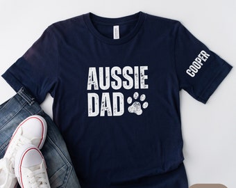 Aussie Dad TShirt or Sweatshirt, Personalized Aussie Dad Shirt, Aussie Dad Gifts, Aussiedoodle, Australian Shepherd, Aussie Shirt for Men